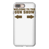 welcome to the gun show ron burdundy anchorman inspired gift funny iPhone 8 Plus