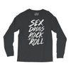 sex drugs rock n roll Long Sleeve Shirts
