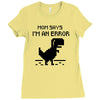 mom says Ladies Fitted T-Shirt