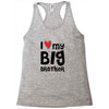 I Love My Big Brother Racerback Tank