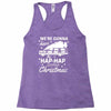 we're gonna have the hap hap happiest christmas Racerback Tank