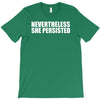 nevertheless T-Shirt