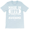 made in 1978 40 years of being awesome T-Shirt