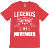 Legends Are Born In November T-Shirt