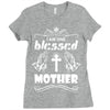 I Am One Blessed Mother Ladies Fitted T-Shirt