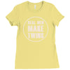 real men make twins Ladies Fitted T-Shirt