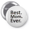 best mom ever Pin-back button