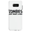zombies just want a hug Samsung Galaxy S8