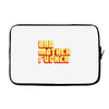 bad mother fucker Laptop sleeve