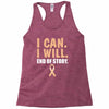 I Can I Will End Of The Story Racerback Tank