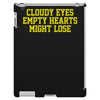 cloudy eyes, empty hearts, might lose iPad 3 and 4 Case