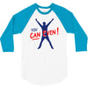 you can even 3/4 Sleeve Shirt