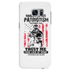 Sorry If My Patriotism Offends You Samsung Galaxy S7 Edge