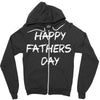 happy father&rsquo;s day 3 Zipper Hoodie