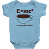 M=Mc2 Energy=Milk X Coffee Baby Bodysuit