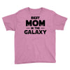 Best Mom in the Galaxy Youth Tee