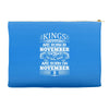 Real Kings Are Born On November 5 Accessory Pouches