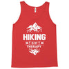 hiking is my therapy! Tank Top