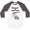 welcome to new york duck mother fucker black t shirt 3/4 Sleeve Shirt