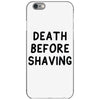 death before shaving iPhone 6/6s Case