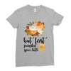 but first pumpkin spice Ladies Fitted T-Shirt