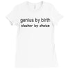 genius by birth slacker by choice t shirt large funny nerd tee slacker Ladies Fitted T-Shirt