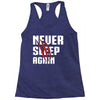 Never Sleep Again Racerback Tank