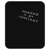 desmond is my constant Mousepad