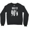 born in 90s Crewneck Sweatshirt