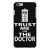 trust me i'm the doctor iPhone 6 Plus/6S Plus Case