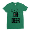 oh deer Ladies Fitted T-Shirt