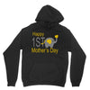 happy mother day Unisex Hoodie