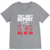 they can't deport all of us V-Neck Tee