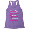 Mimi Was Created Because Need Real Heroes Racerback Tank