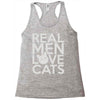 real men love cats Racerback Tank