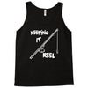 keeping it reel Tank Top