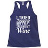 i tried jogging but i kept spilling my wine Racerback Tank