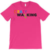 crazy for walking T-Shirt