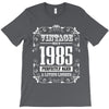 vintage made in 1985 perfectly aged a living legend T-Shirt