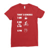 today's beer schedule cycling 6am Ladies Fitted T-Shirt