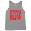 i only date people Tank Top