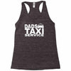 dad taxi funny Racerback Tank