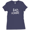 bad hombre Ladies Fitted T-Shirt