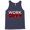 Work Hard Tank Top