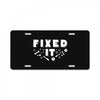 Broke It - Fixed It License Plate