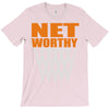 net worthy basketball T-Shirt