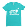 for your protection Ladies Fitted T-Shirt