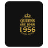 queens are born in 1956 Mousepad