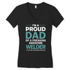 i'm a proud dad of freaking awesome welder Women's V-Neck T-Shirt