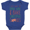 i just want to drink wine &amp; bake christmas cookies Baby Bodysuit